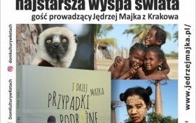 Madagaskar - najstarsza wyspa świata. Spotkanie w Domu Kultury już dziś