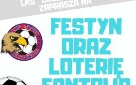 LKS "ORZEŁ" Witkowice zaprasza na festyn oraz loterię fantową