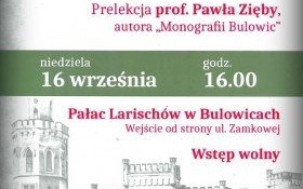 Bulowice. Droga do niepodległości: Prelekcja w Pałacu Larischów