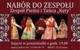 Dom Kultury w Kętach ogłasza nabór do Zespołu Pieśni i Tańca Kęty