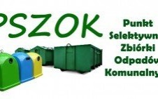 Mieszkańcu, skorzystaj z Punktu Selektywnej Zbiórki Odpadów Komunalnych