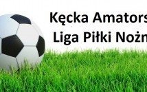 Kęcka Amatorska Liga Piłki Nożnej