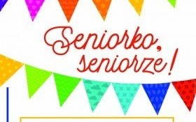 SENIORALIA 2019 - ZAPRASZAMY!