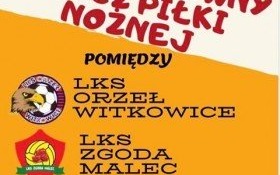 CHARYTATYWNY MECZ PIŁKI NOŻNEJ w Witkowicach. Zapraszamy!