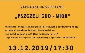 Pszczeli CUD - MIÓD - zapraszamy na spotkanie