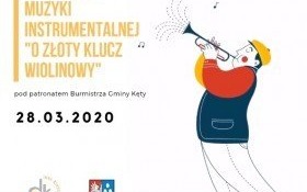 XII Konkurs Muzyki Instrumentalnej "O Złoty Klucz Wiolinowy". Zapraszamy do udziału!