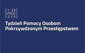 21 – 28 LUTEGO 2020. Tydzień Pomocy Osobom Pokrzywdzonym Przestępstwem
