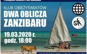 Dwa oblicza Zanzibaru w Klubie Obieżyświatów - zapraszamy!