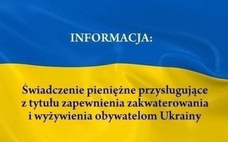 Świadczenie za zapewnienie zakwaterowania i wyżywienia obywatelom Ukrainy – zmiana warunków przyznawania za okres dłuższy niż 120 dni