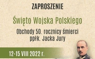 Święto Wojska Polskiego i obchody 50. rocznicy śmierci ppłk. Jacka Jury