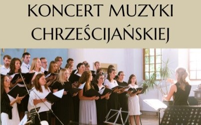 KONCERT MUZYKI CHRZEŚCIJAŃSKIEJ w Domu Kultury w Kętach