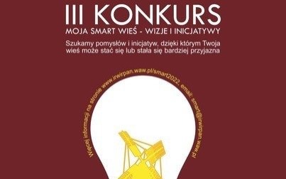 "Moja smart wieś - Wizje i Inicjatywy" - zachęcamy do udziału w konkursie