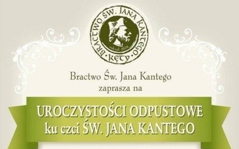 Uroczystości odpustowe ku czci Św. Jana Kantego