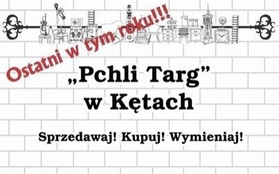 Ostatni w tym roku Pchli Targ już w najbliższą niedzielę!