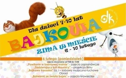 Bajkowa Zima w Mieście – ferie zimowe z Domem Kultury w Kętach