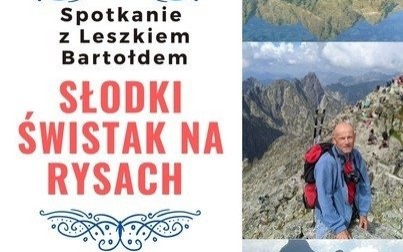 Słodki Świstak na Rysach – zapraszamy na spotkanie w ramach Kęckiego Klubu Podróżnika