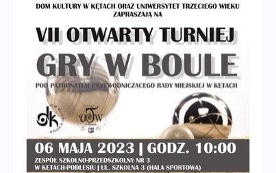 VII OTWARTY TURNIEJ W BOULE POD PATRONATEM PRZEWODNICZĄCEGO RADY MIEJSKIEJ W KĘTACH