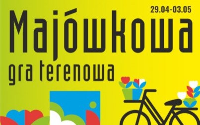 Majówkowa Gra Terenowa