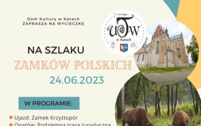 NA SZLAKU ZAMKÓW POLSKICH - Dom Kultury w Kętach zaprasza na wycieczkę