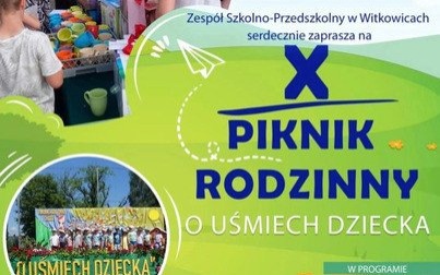 Piknik Rodzinny "O uśmiech dziecka" w Witkowicach - zaproszenie