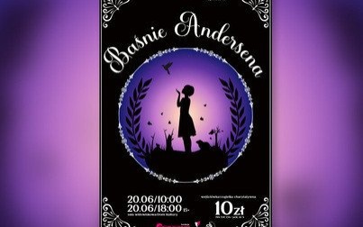 "Baśnie Andersena" - spektakl młodzieżowej Grupy Artystycznej Persona