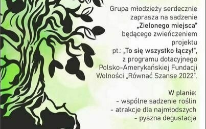 Zielone miejsce - Projekt „To się wszystko łączy”