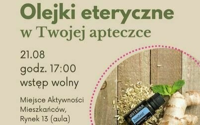Spotkanie „Letnia Apteczka Domowa: Poznaj olejki eteryczne”