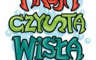 Podopieczni Fundacji Grupa Kęty Dzieciom Podbeskidzia w "Akcji Czysta Wisła”