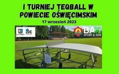 Pierwszy turniej TEQball w Powiecie Oświęcimskim: Zapisy trwają