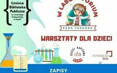 Biblioteka zaprasza na warsztaty - w laboratorium Pana Freunda