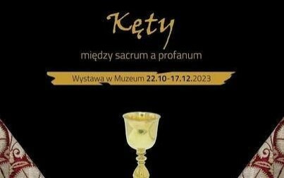 Niezwykłe eksponaty, wielkie wydarzenie. Muzeum zaprasza na zwiedzanie wystawy Kęty – między sacrum a profanum