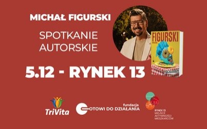 Michał Figurski - spotkanie autorskie w Trzynastce