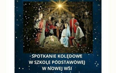 Jasełka i kolędowanie w Szkole Podstawowej w Nowej Wsi