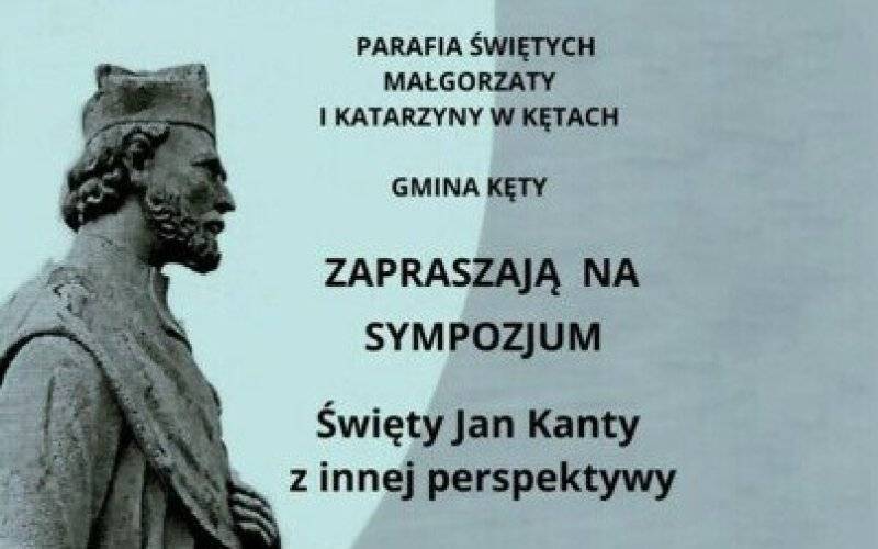 Sympozjum „Święty Jan Kanty z innej perspektywy”
