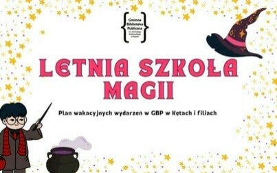 Biblioteka zaprasza do Letniej Szkoły Magii