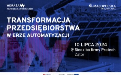 Innowacyjna Małopolska: Transformacja przedsiębiorstwa w erze automatyzacji