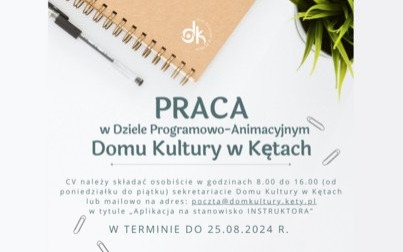 Dom Kultury w Kętach szuka instruktora