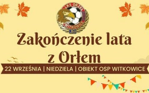 Zakończenie lata z Orłem