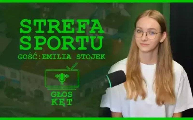 Z lekkoatletyką na Ty! - Emilia Stojek gościem podcastu Głos Kęt
