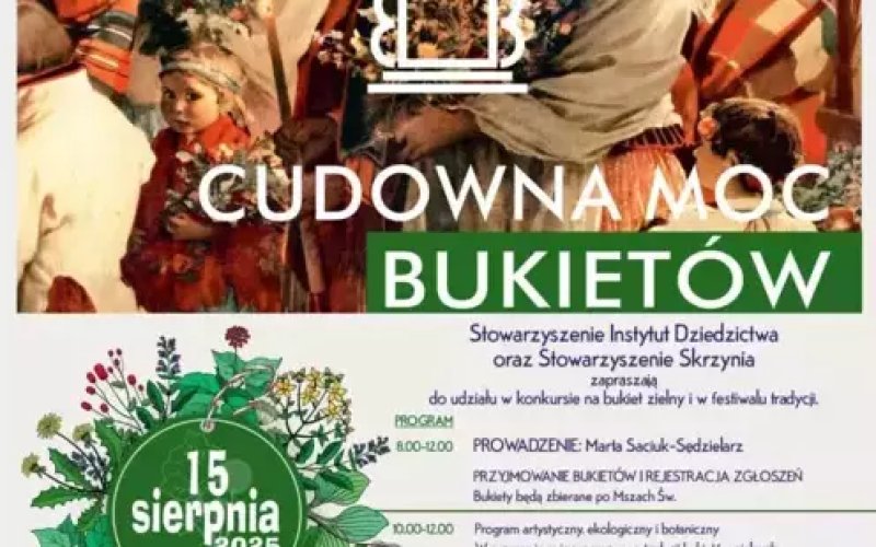 Cudowna Moc Bukietów 2025 - konkurs w Postolicach i konkurs internetowy