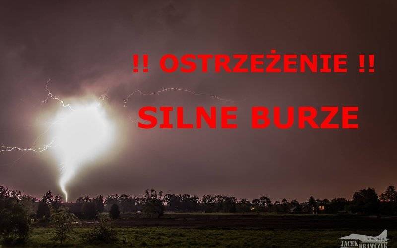 UWAGA ! OSTRZEŻENIE PRZED SILNYMI BURZAMI !