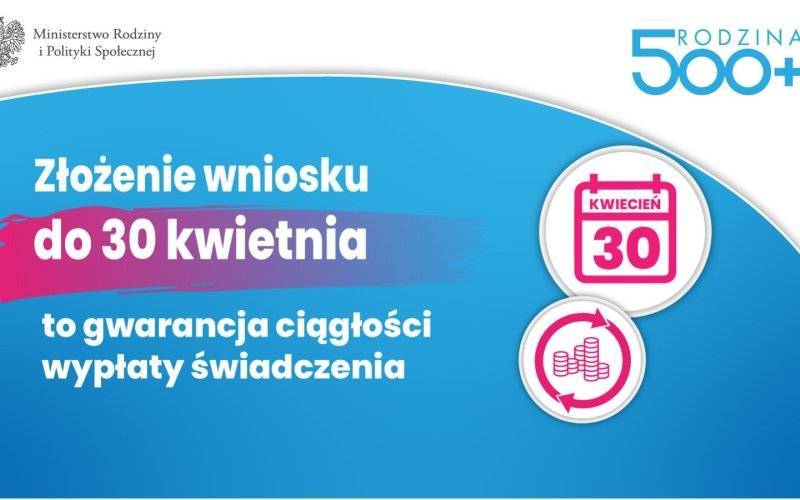 Rodzina 500+. Od 1 lutego można składać wnioski na nowy okres świadczeniowy
