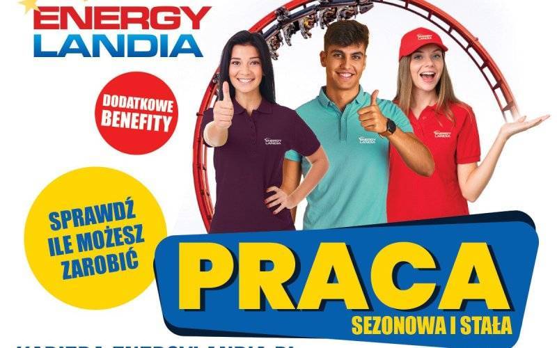 Zdobądź pracę marzeń w największym Parku Rozrywki w Polsce