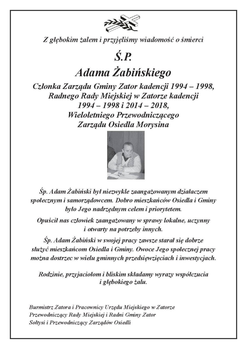 Z głębokim żalem i głęboko zasmuceni przyjęliśmy wiadomość o śmierci Ś.P. Adama Żabińskiego