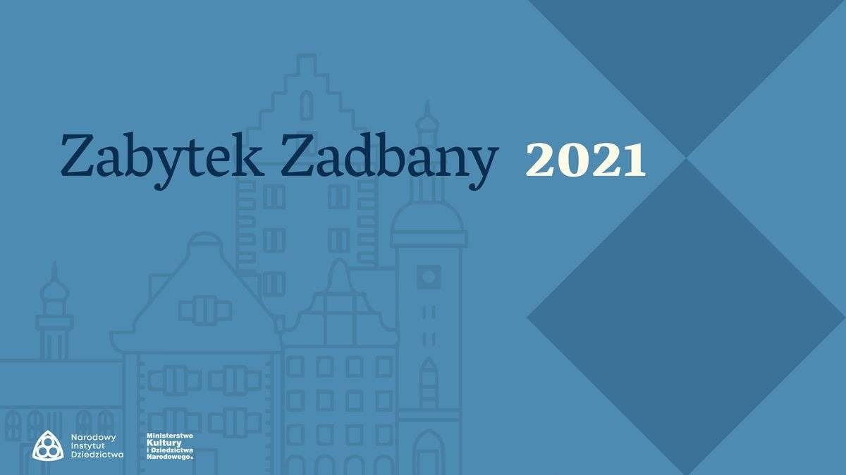 Rusza kolejna edycja konkursu „Zabytek Zadbany"