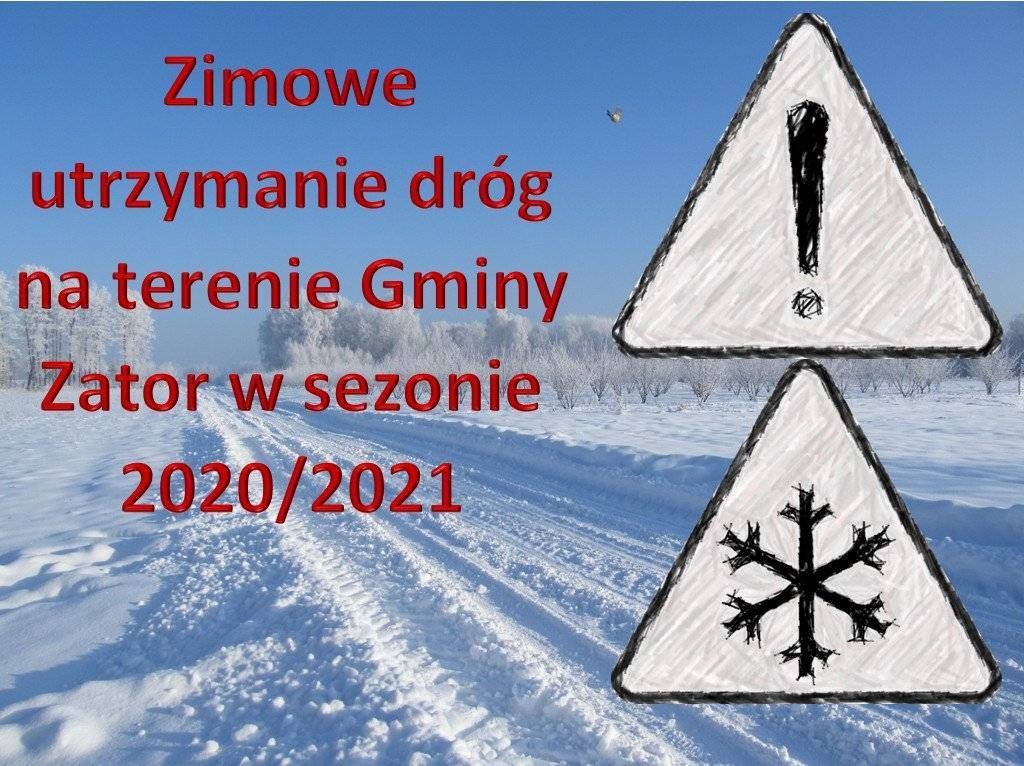 Informacja dotycząca zimowego utrzymania dróg na terenie gminy Zator w sezonie zimowym 2020/2021