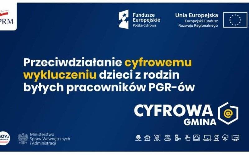 Nabór oświadczeń do konkursu Granty PPGR - Wsparcie dzieci i wnuków byłych pracowników PGR w rozwoju cyfrowym