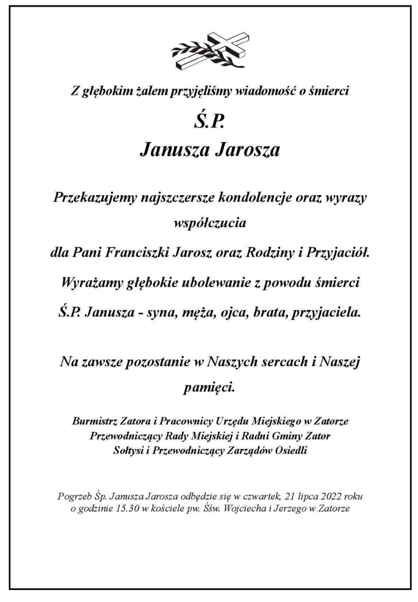 Z głębokim żalem przyjęliśmy wiadomość o śmierci Ś.P. Janusza Jarosza