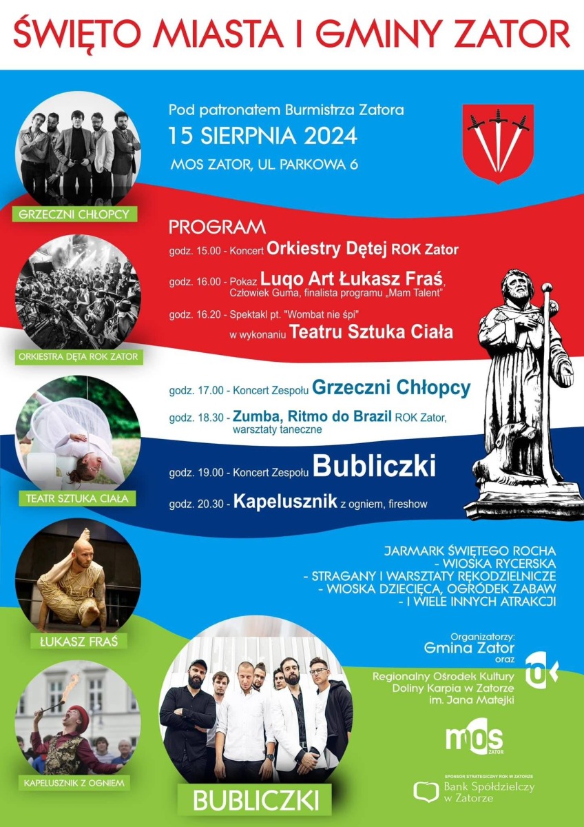ŚWIĘTO MIASTA I GMINY ZATOR Pod patronatem Burmistrza Zatora