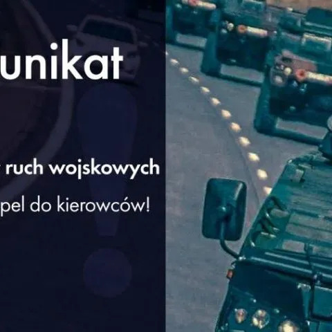 Wzmożony ruch wojskowych kolumn – apel do kierowców!